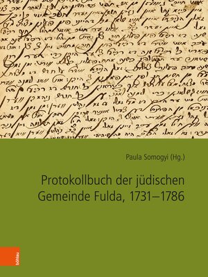 cover image of Protokollbuch der jüdischen Gemeinde Fulda, 1731-1786